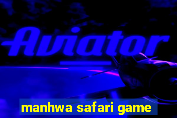 manhwa safari game